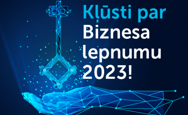 Piesaki uzņēmumu gada balvai “Biznesa lepnums 2023”!